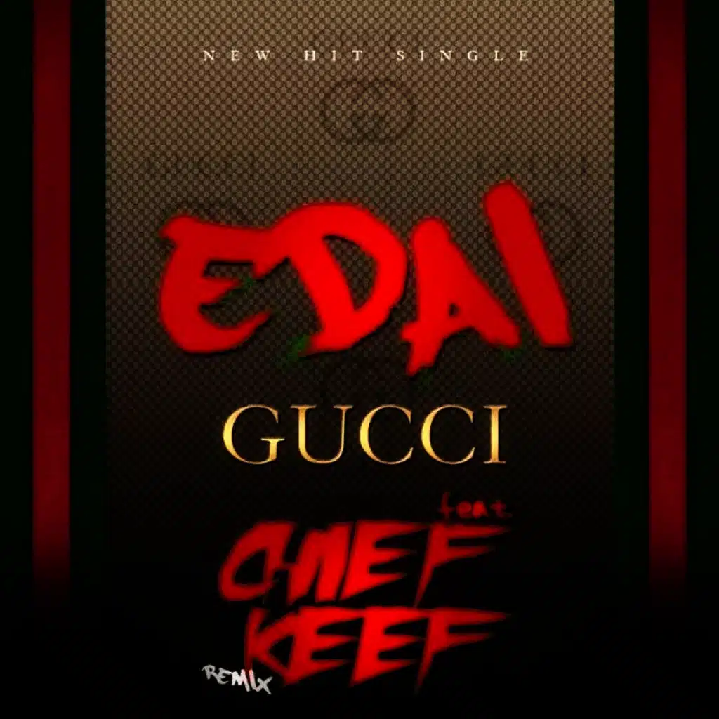 Gucci Remix (feat. Chief Keef)
