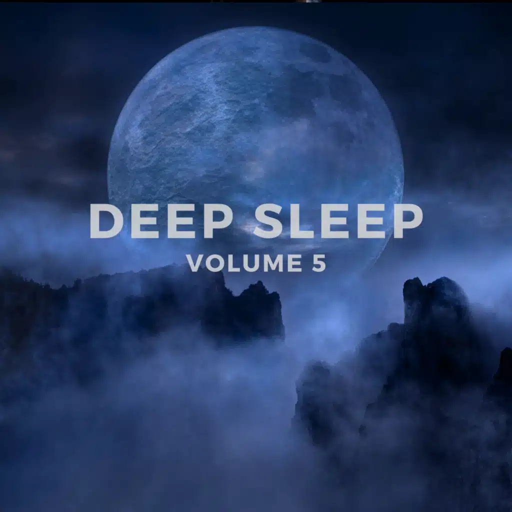 Deep Sleep Volume 5