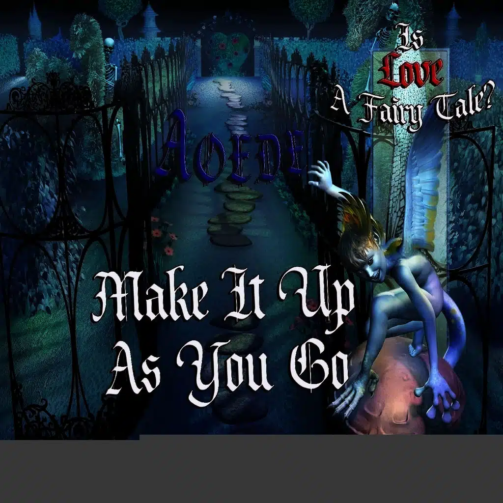 Make It Up As You Go