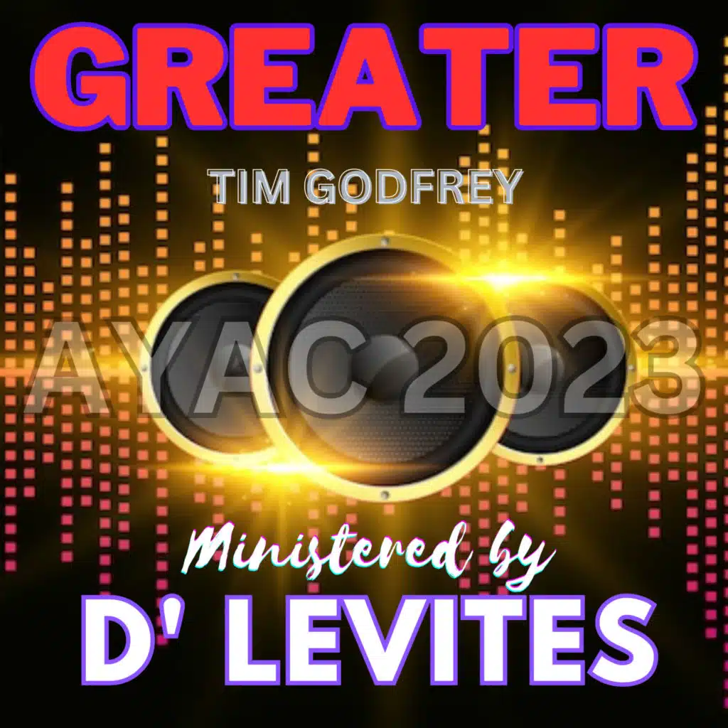 Greater (D' Levites  Remix)