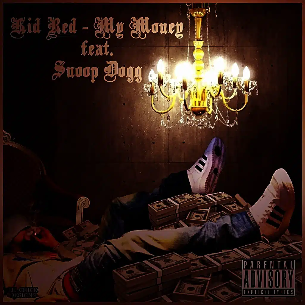 My Money (ft. Snoop Dogg)