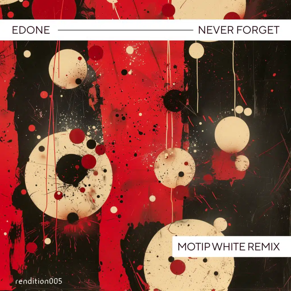 Never Forget (Motip White Remix)