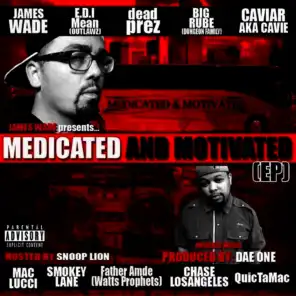 Medicated & Motivated EP - Hosted by Snoop Lion
