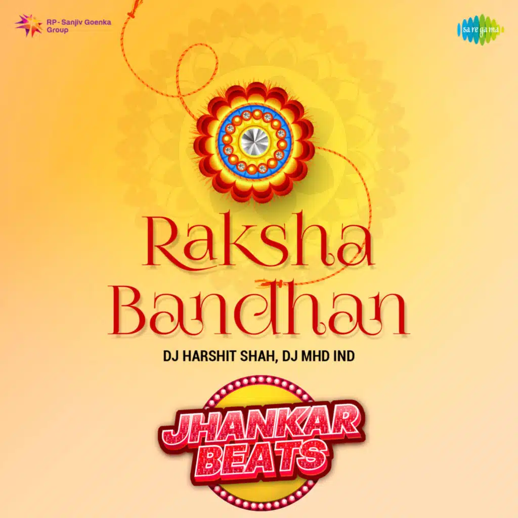 Raksha Bandhan (Jhankar Beats)