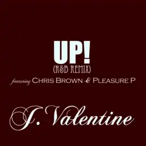 UP! (R&B Remix) [ft. Chris Brown & Pleasure P]