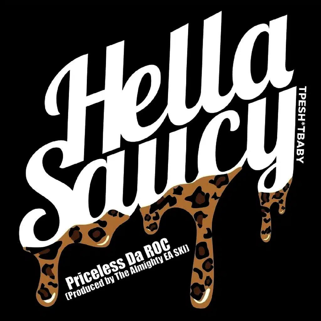 Hella Saucy (Prod. by E-A-Ski)