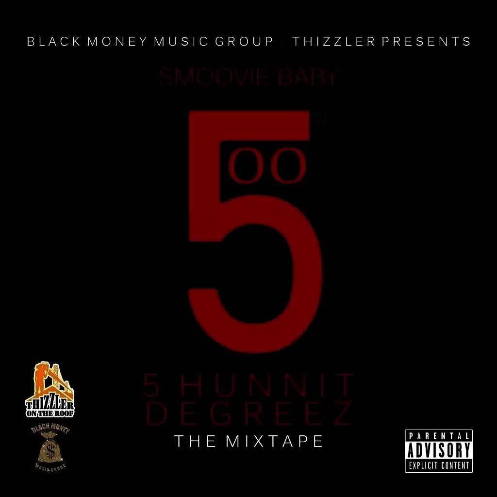 5 Hunnit Degreez