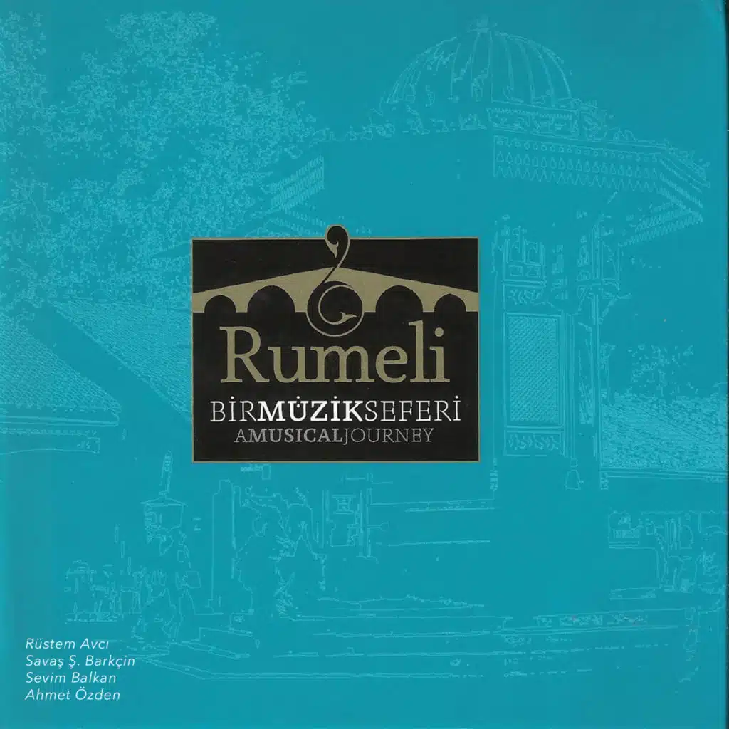 Rumeli / Bir Müzik Seferi