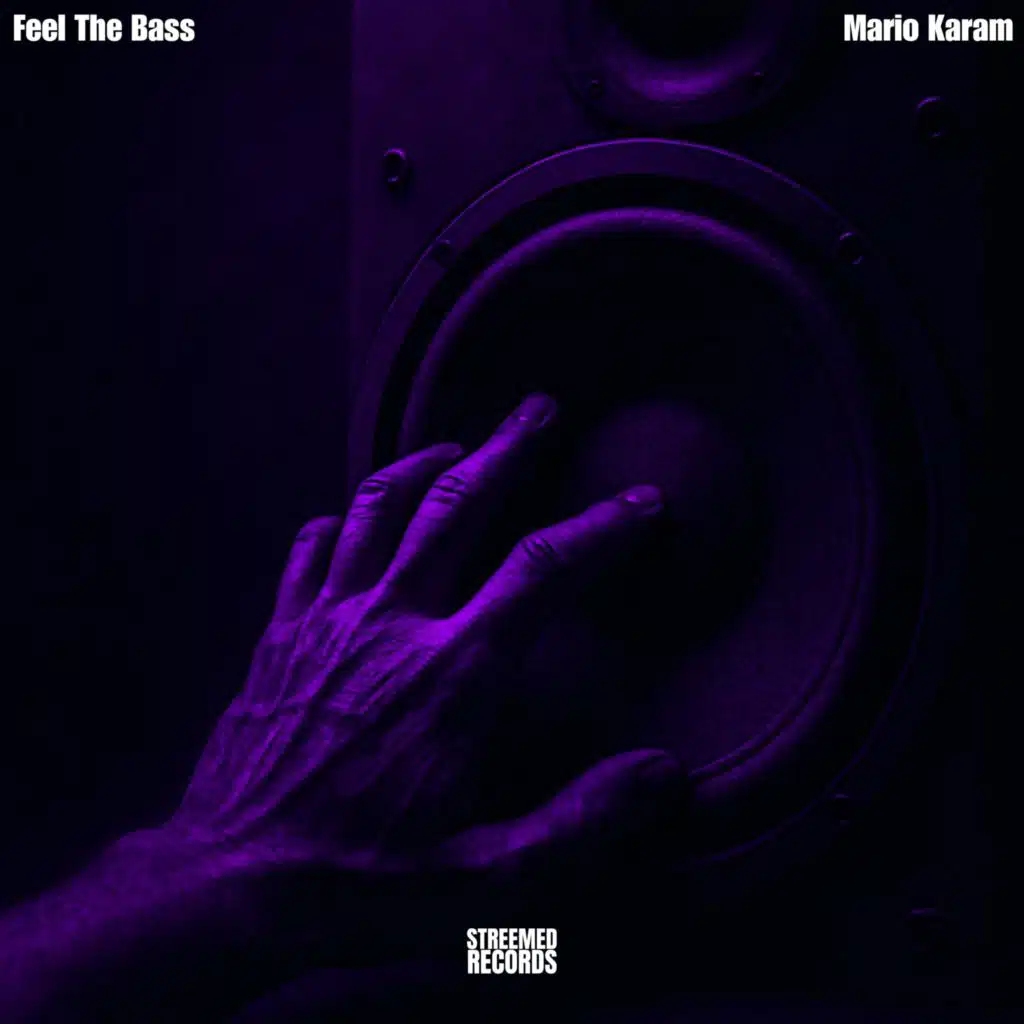 Feel The Bass