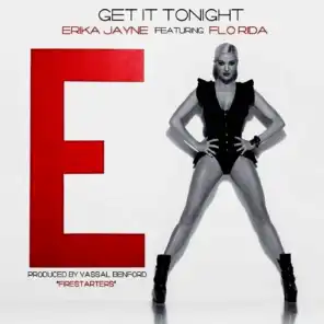 Get It Tonight (feat. Flo Rida)