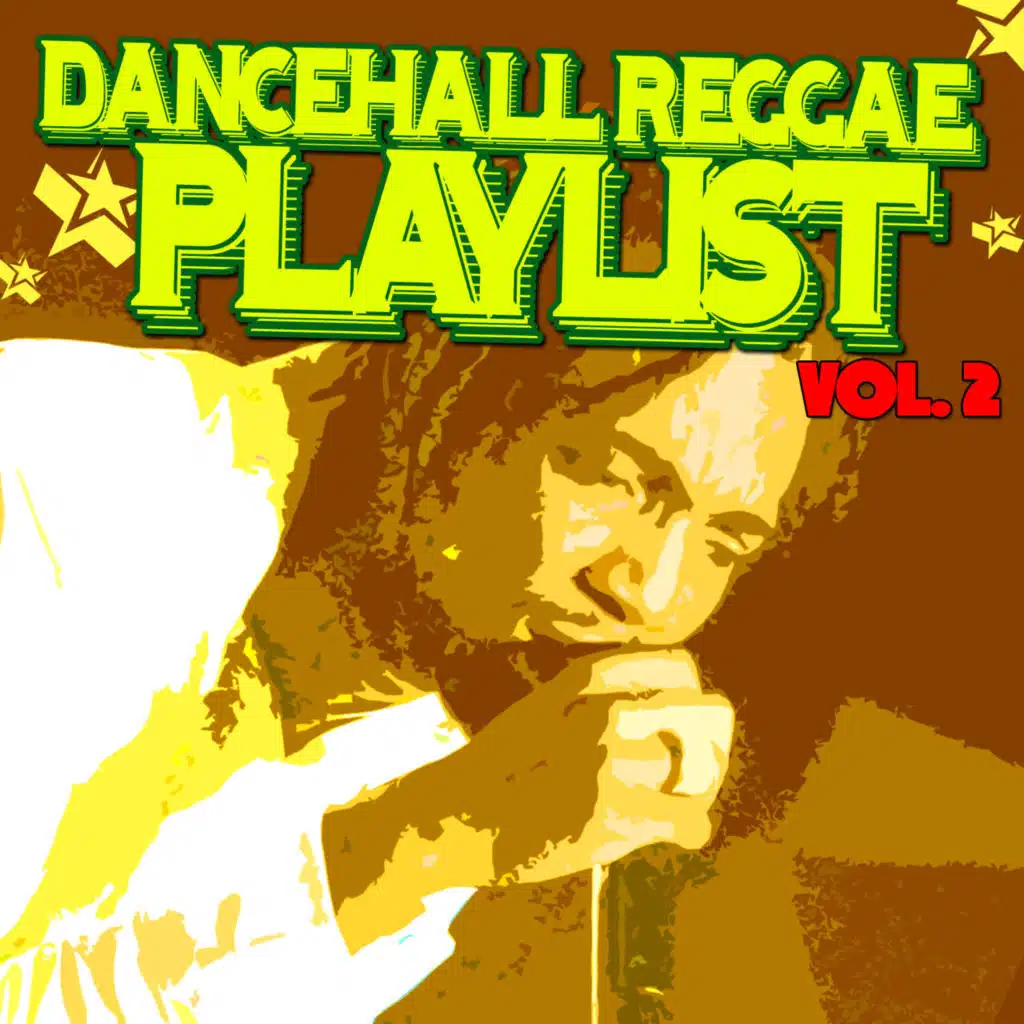 Dancehall Reggae Playlist, Vol. 2 (Edited)