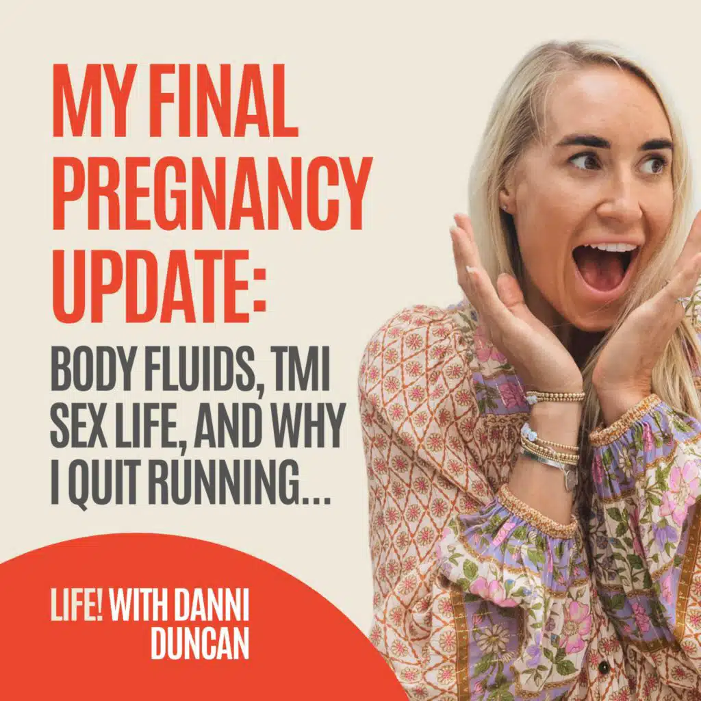 My FINAL Pregnancy Update: Body Fluids, TMI Sex Life, and Why I Quit Running…