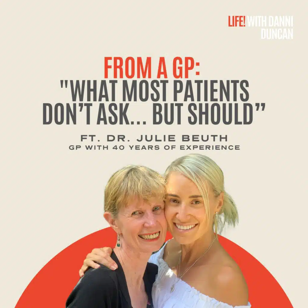 From a GP: "What Most Patients Don’t Ask... But Should”
