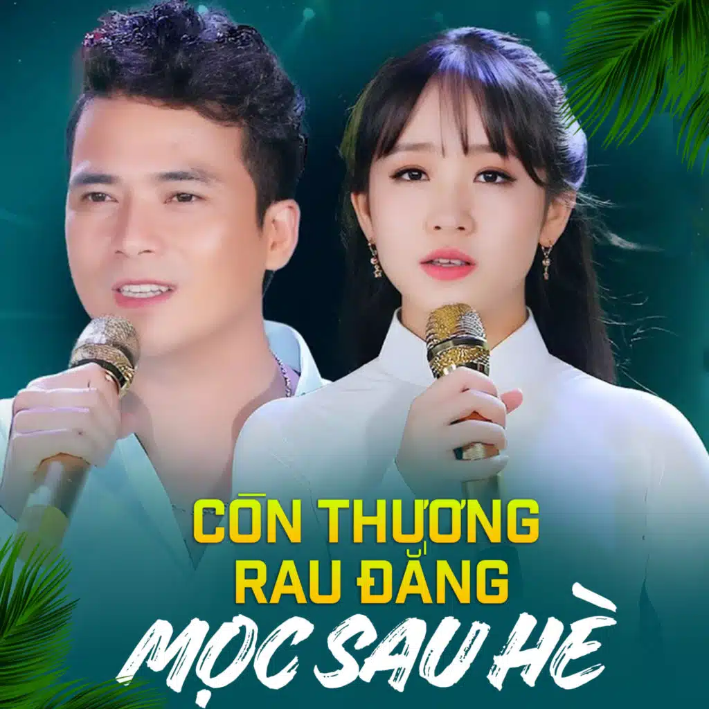 Còn Thương Rau Đắng Mọc Sau Hè