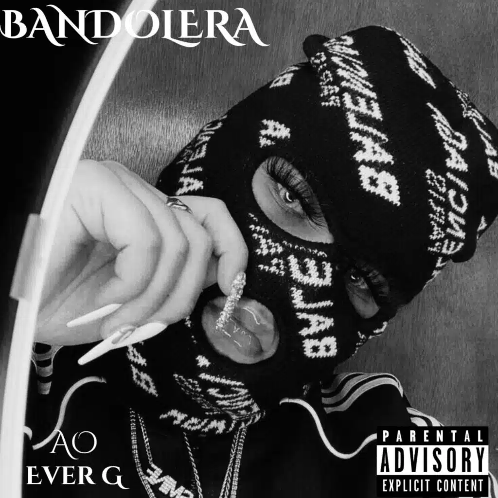 BANDOLERA (feat. Ever G)