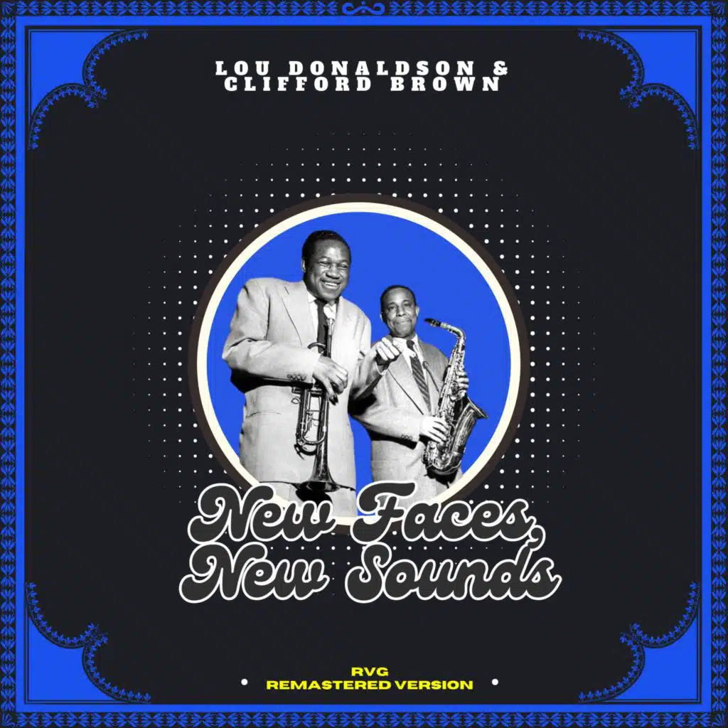 Lou Donaldson & Clifford Brown