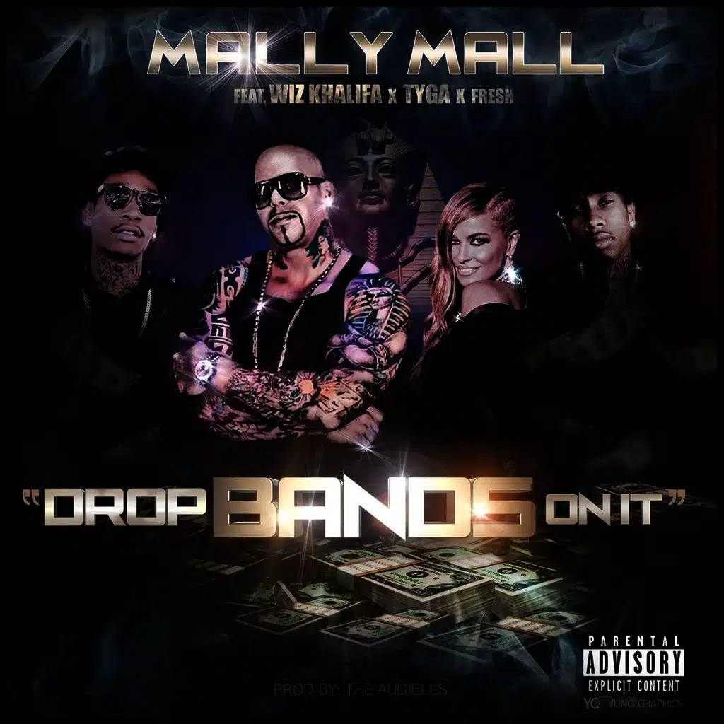 Drop Bands On It (feat. Wiz Khalifa, Tyga & Fresh)
