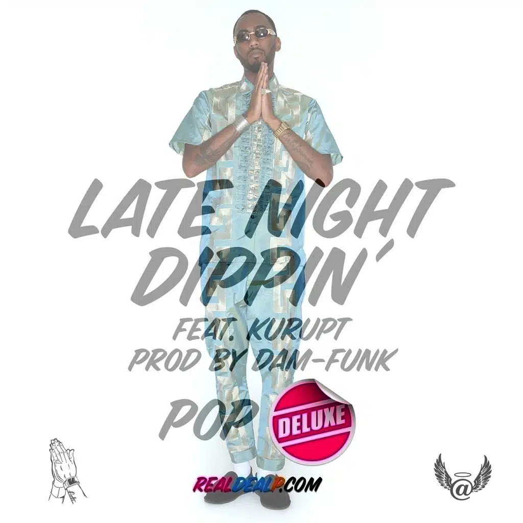 Late Night Dippin' (feat. Kurupt)