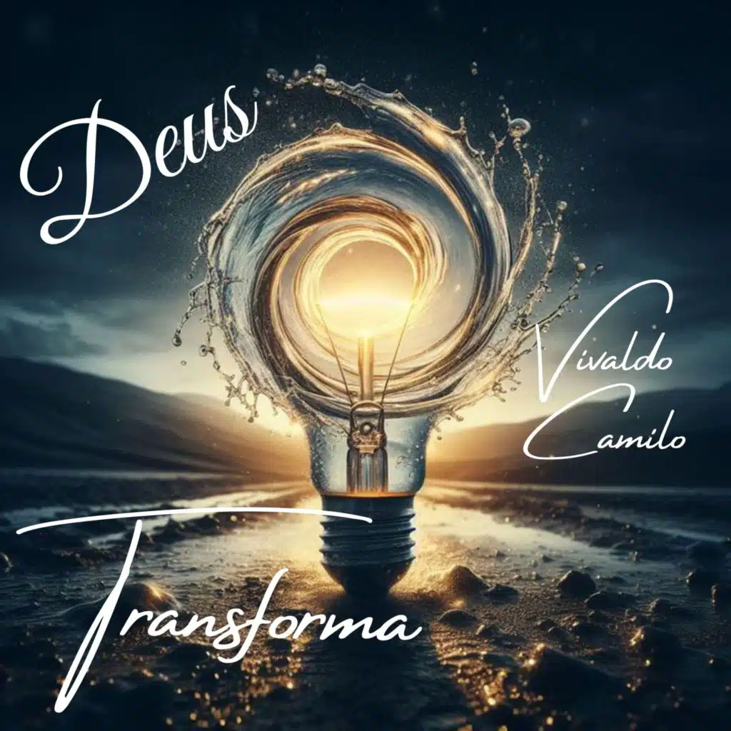 Deus transforma