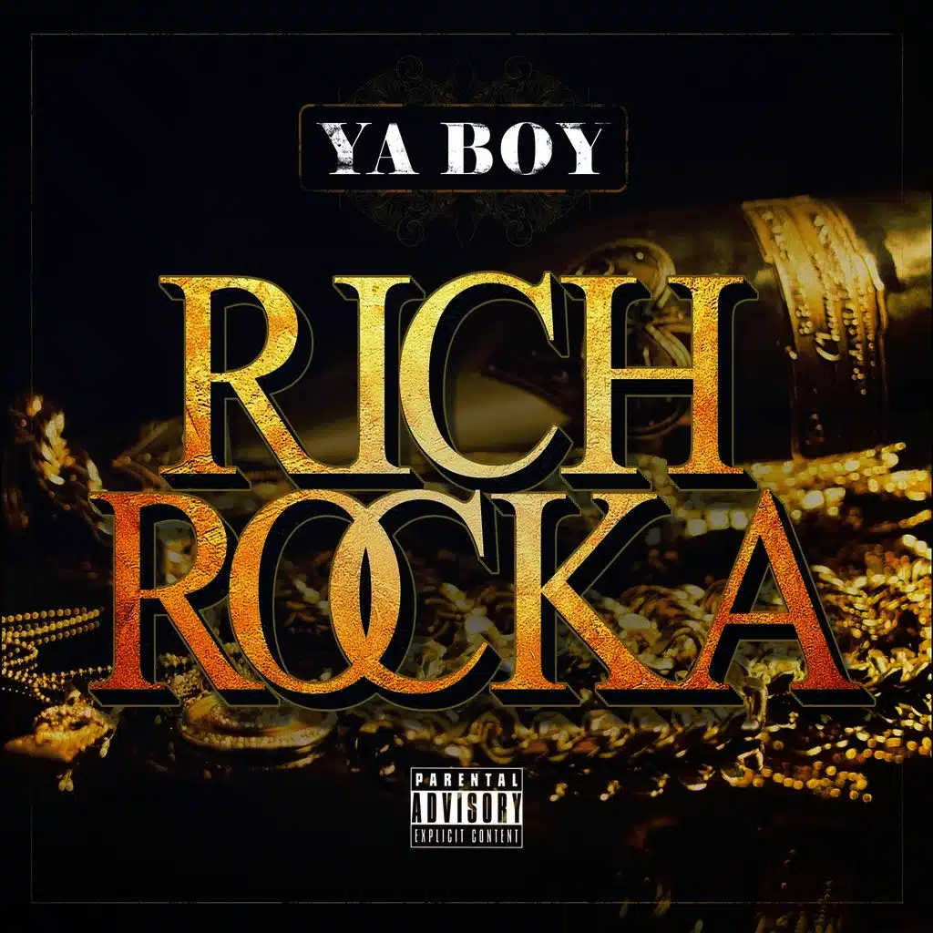 Ya Boy Rich Rocka