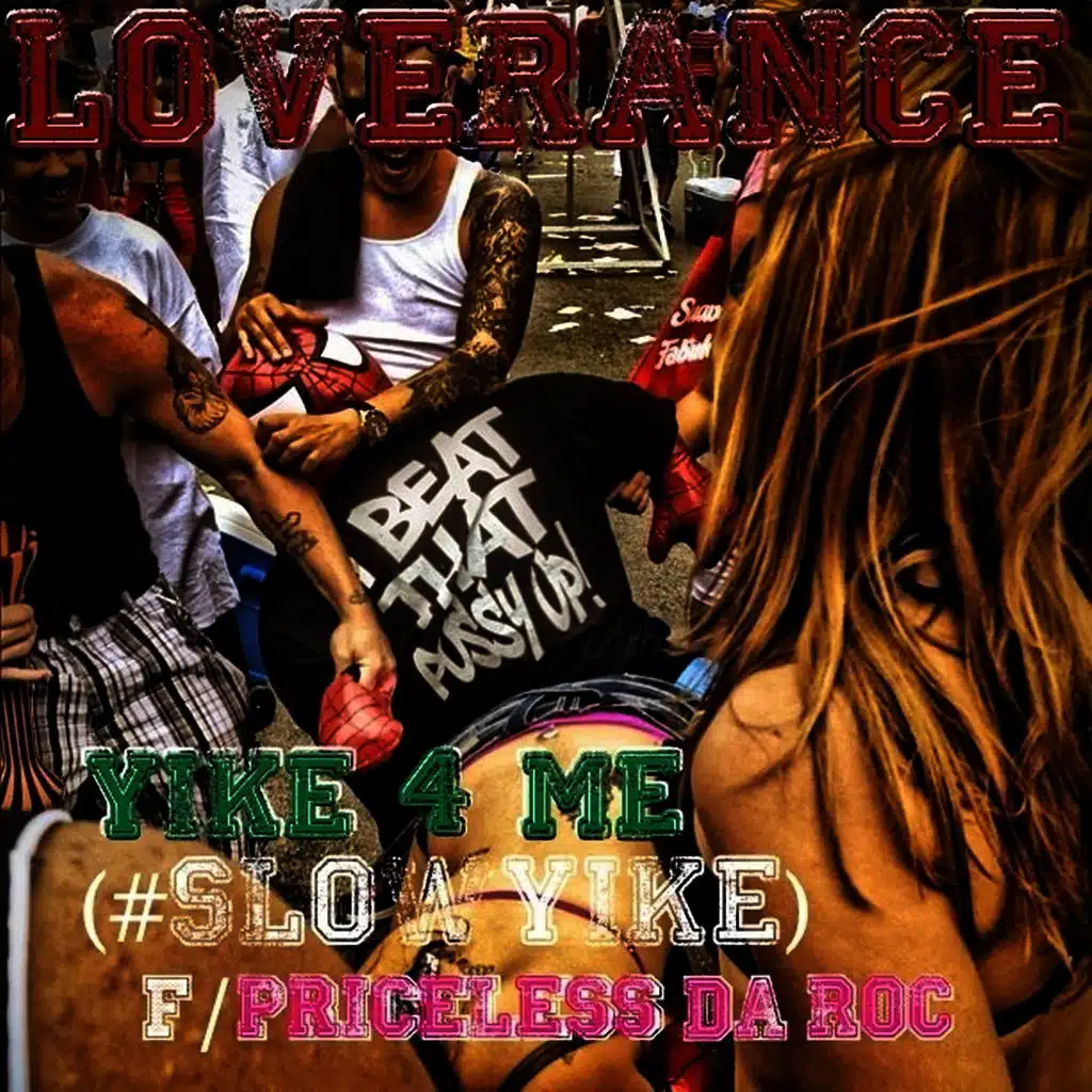 Yike For Me (#Slow Yike) [ft. Priceless Da Roc]