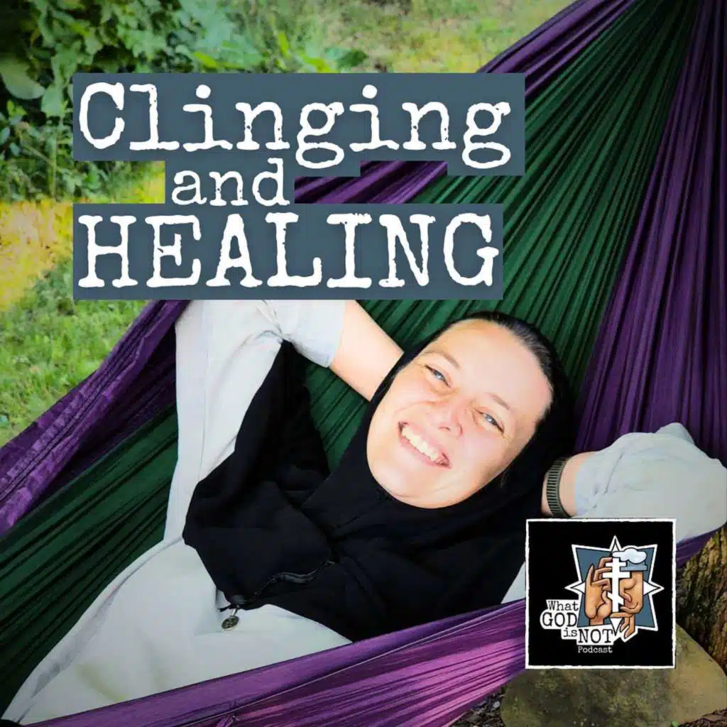 Clinging and Healing