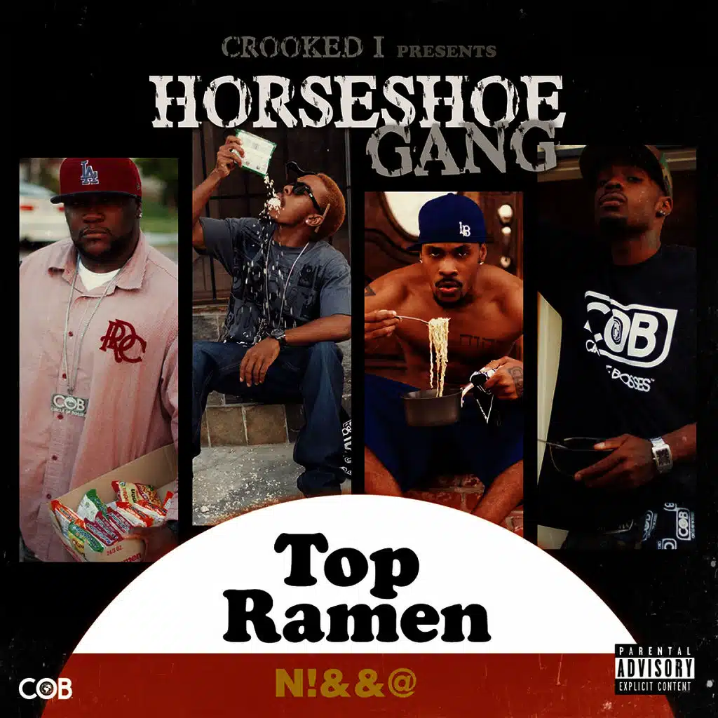 Crooked I Presents: Top Ramen N*gga