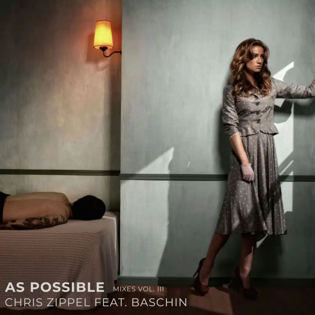 As Possible (Mixes Vol. III) [feat. Baschin]