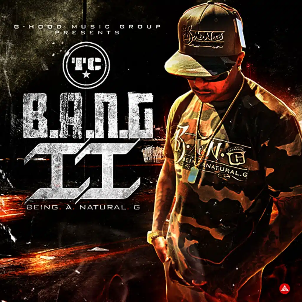 B.A.N.G II (Being A Natural G)