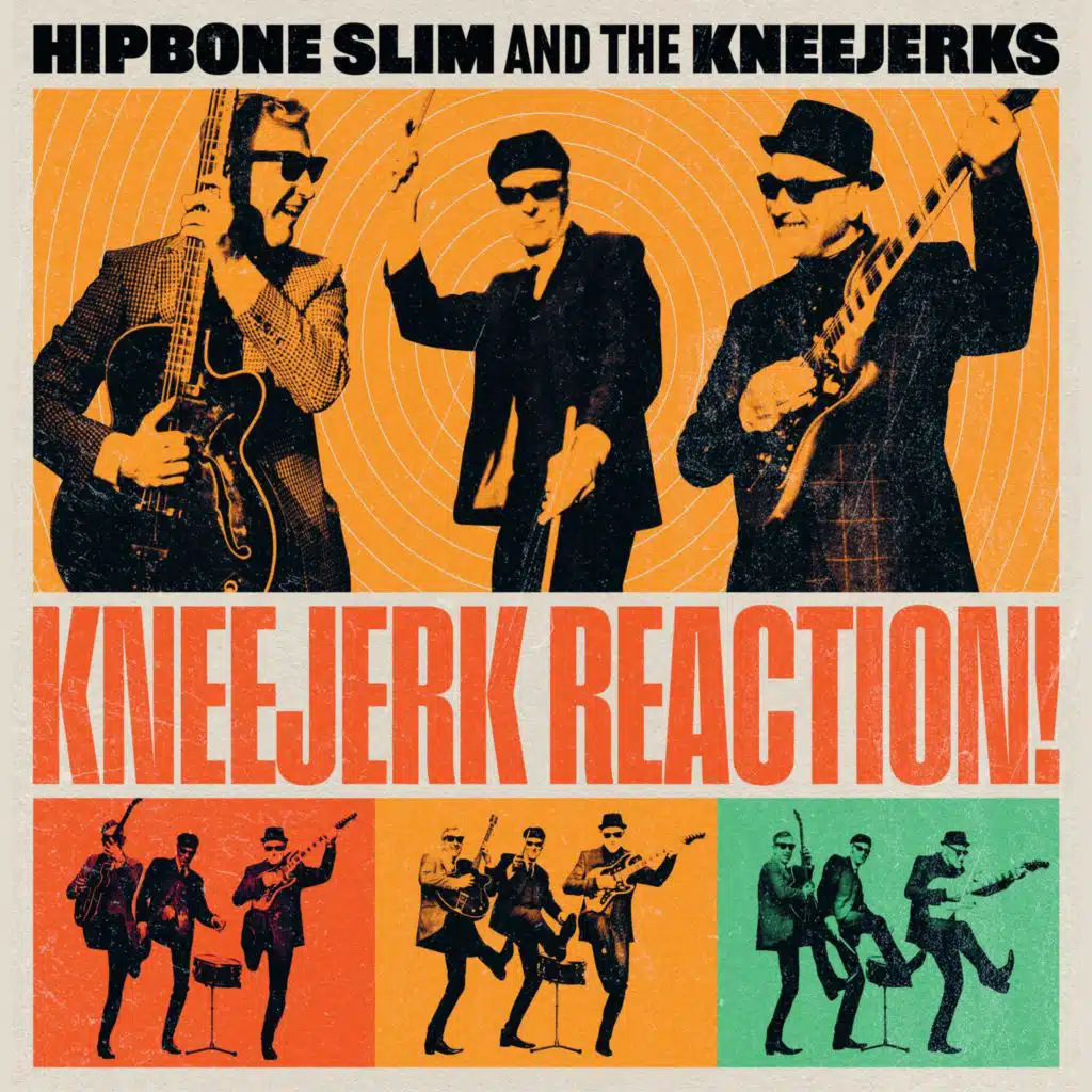 Hipbone Slim & The Kneejerks