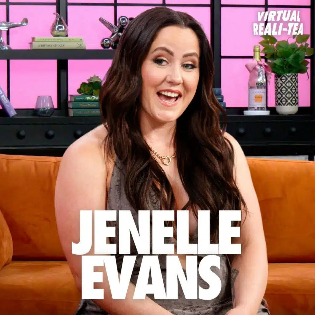 ‘Teen Mom 2’ alum Jenelle Evans tells ‘Virtual Reali-Tea’ about her messy divorce, applying for ‘Love Island’ and more!