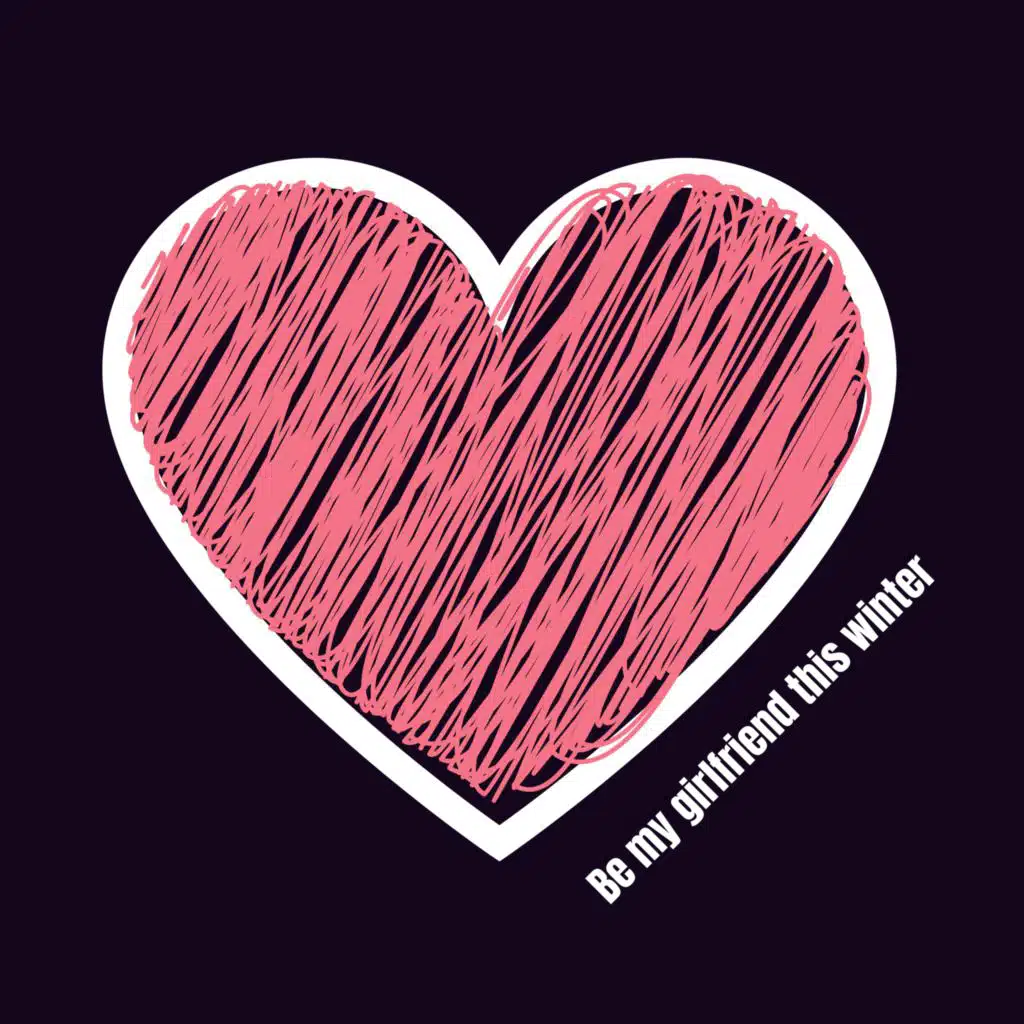 Be my girlfriend this winter