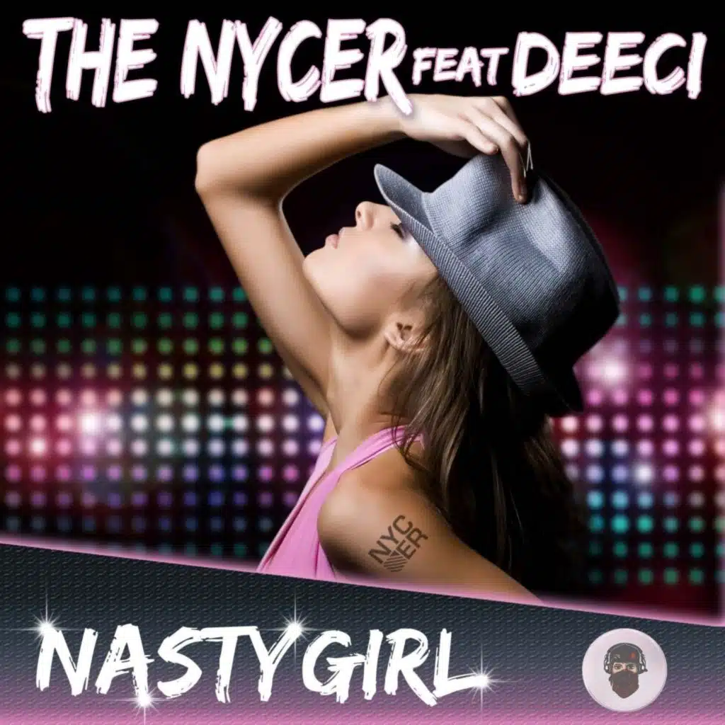Nasty Girl (Alan Pride Remix) [feat. Deeci]