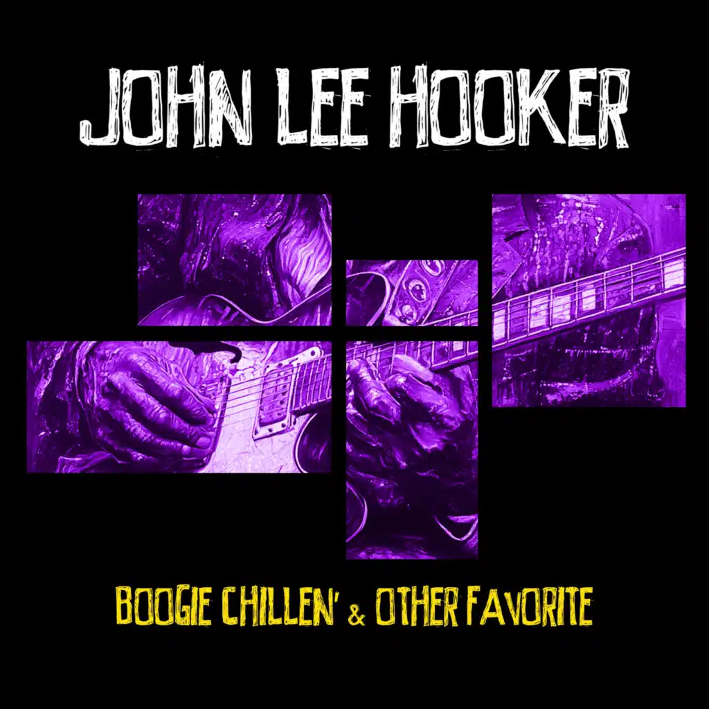 Boogie Chillen' & Other Favorites (Digitally Remastered)