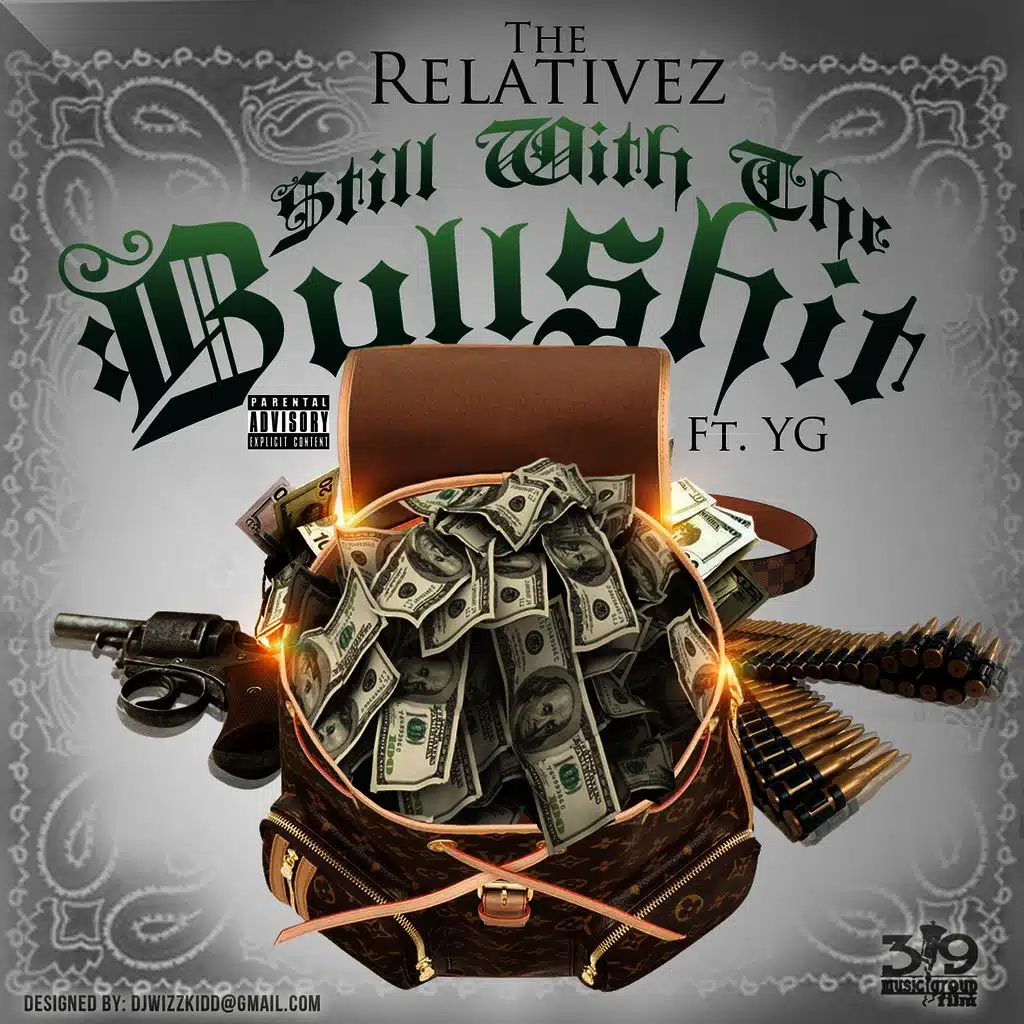 Still Wit The Bullsh*t (ft. YG)