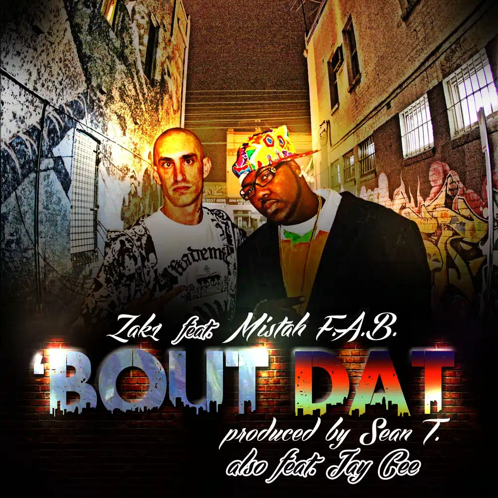 Bout Dat (feat. Mistah F.A.B. & Jay Cee)
