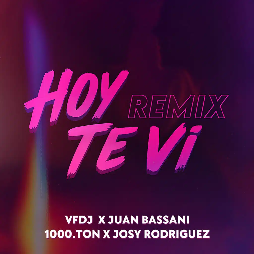 Hoy Te Vi (Remix)
