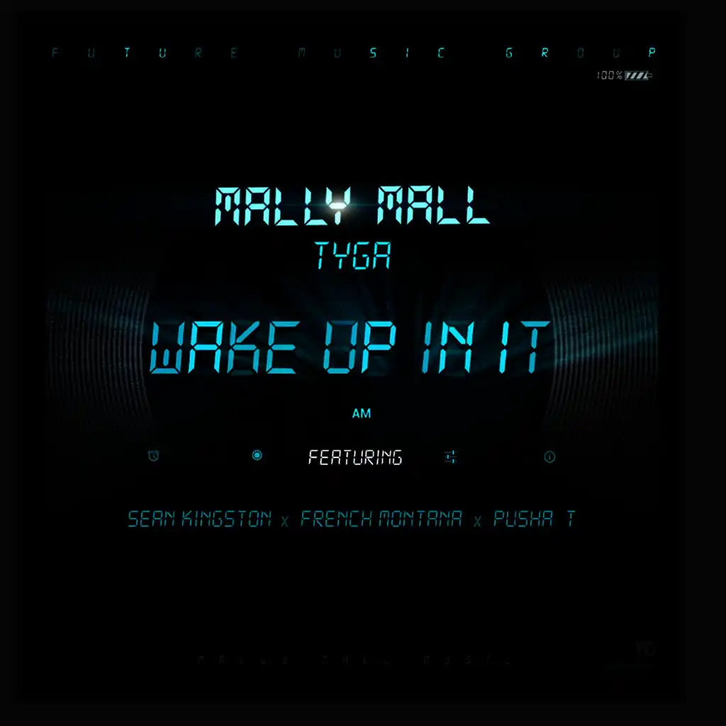 Wake Up In It (ft. Sean Kingston, French Montana & Pusha T)