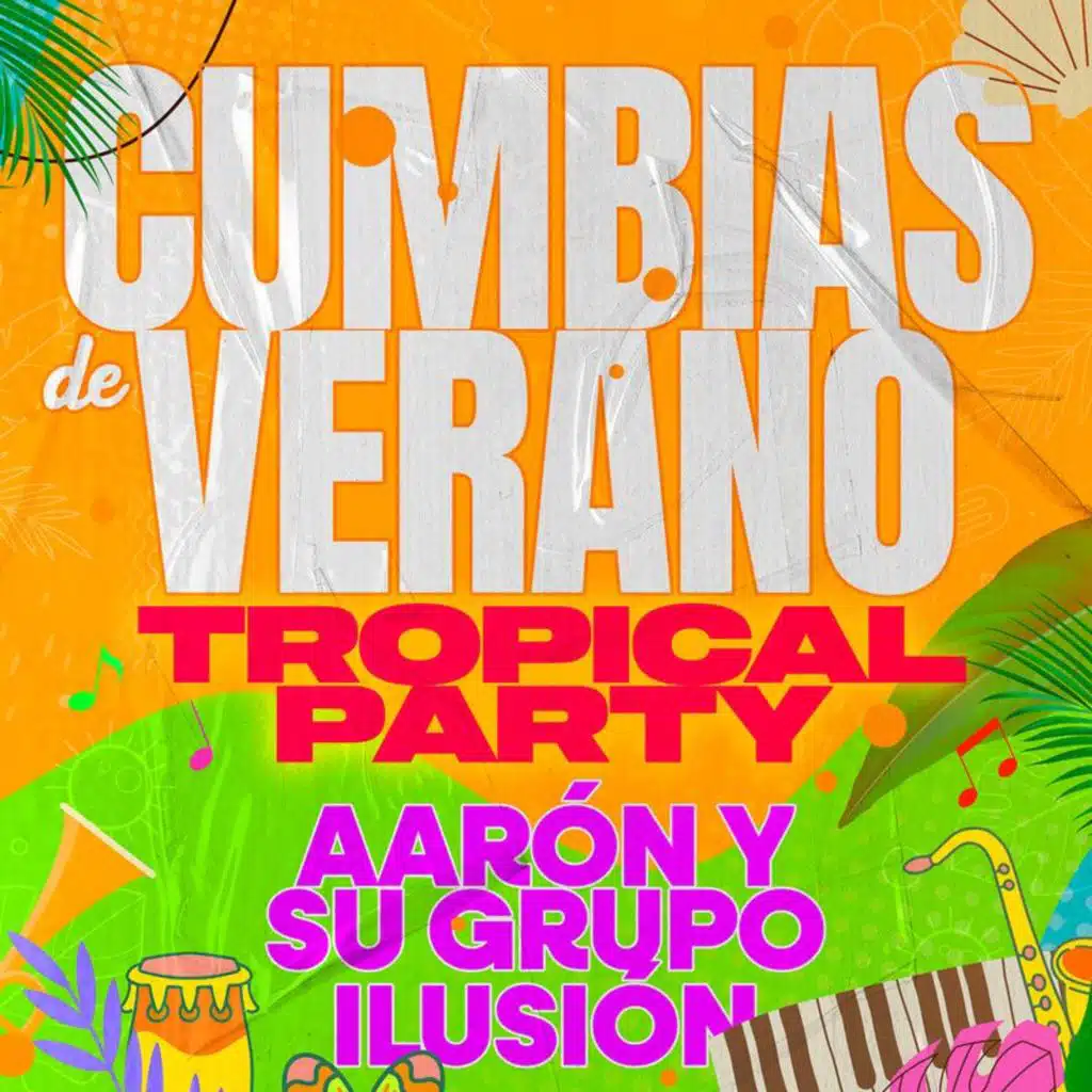 Cumbias De Verano TROPICAL PARTY