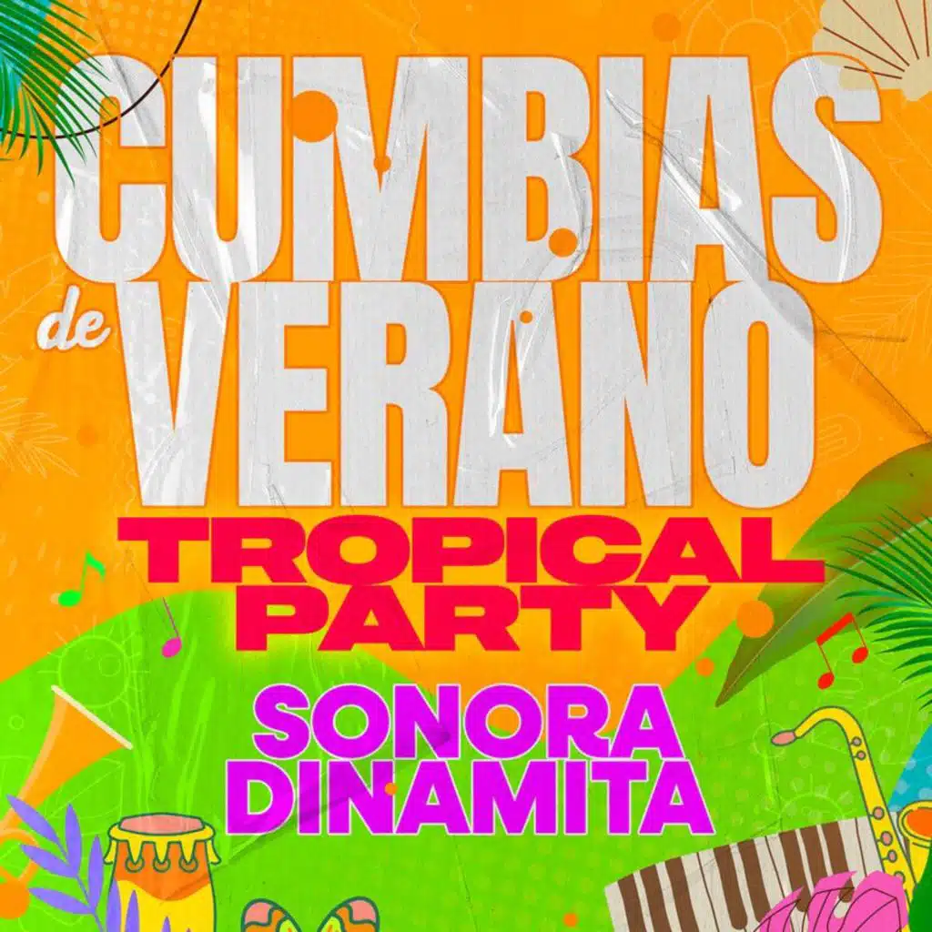 Cumbias De Verano TROPICAL PARTY