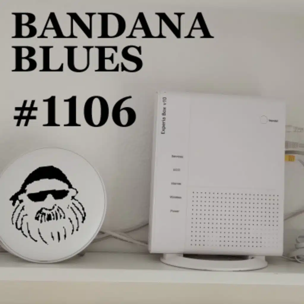 Bandana Blues #1106 - All Quiet