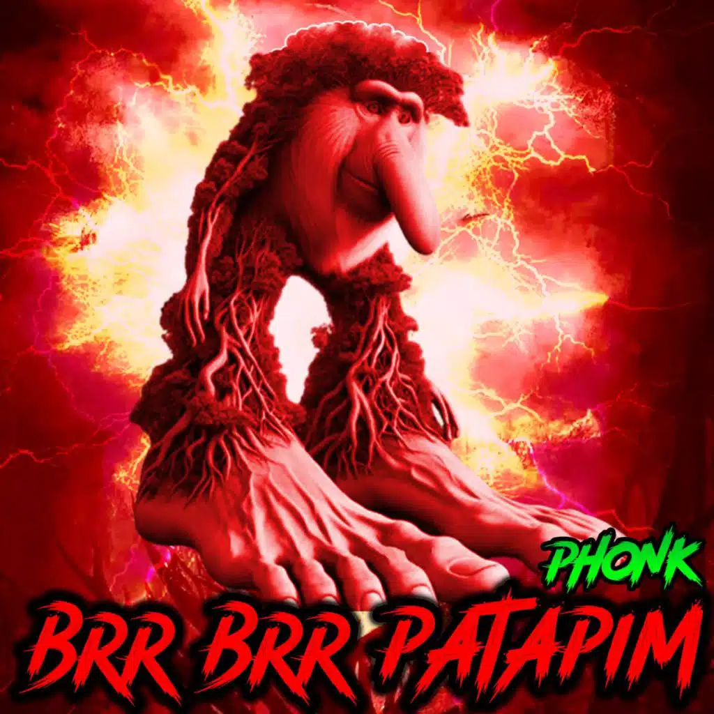 BRR BRR PATAPIM PHONK