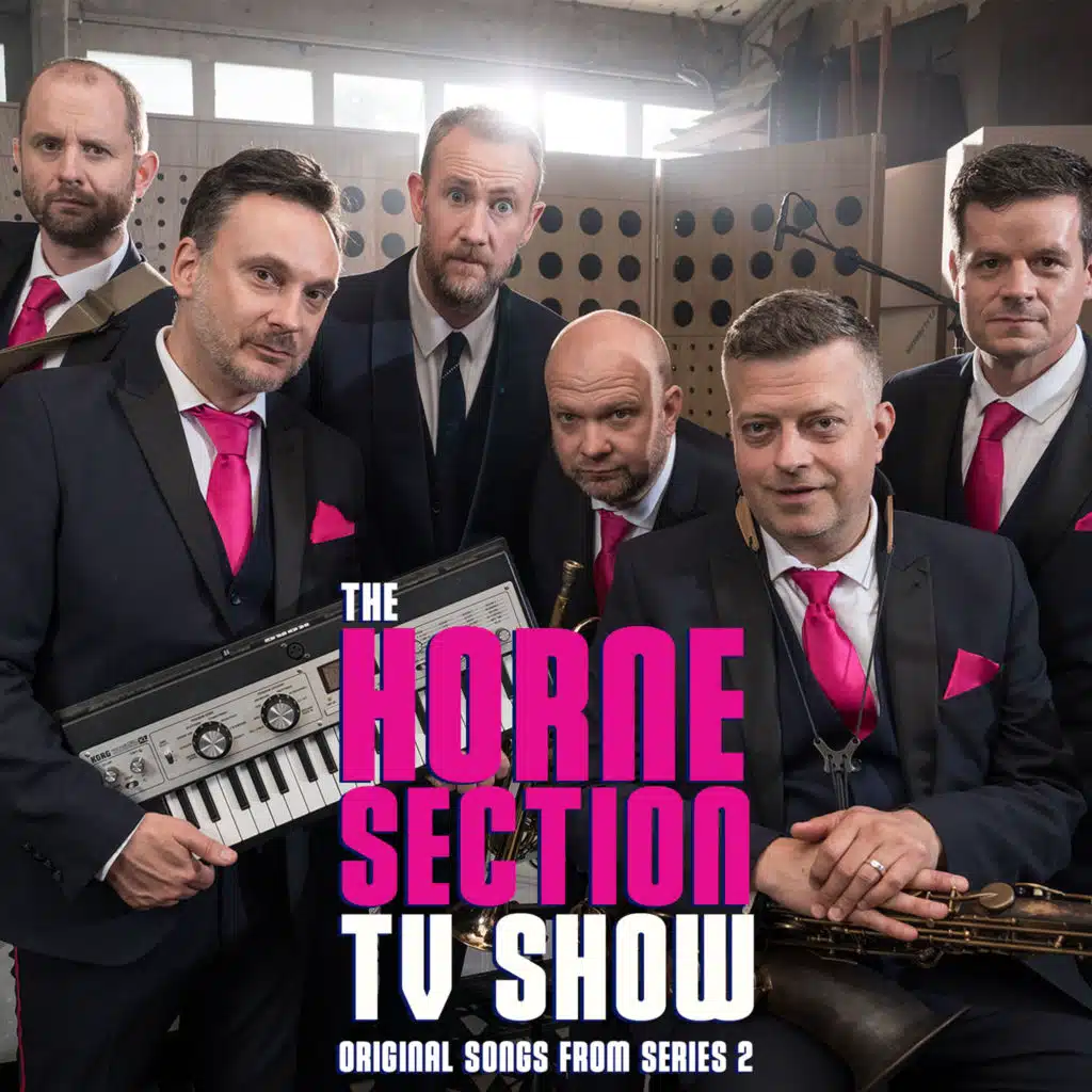 The Horne Section TV Show (Original Songs from Series 2)