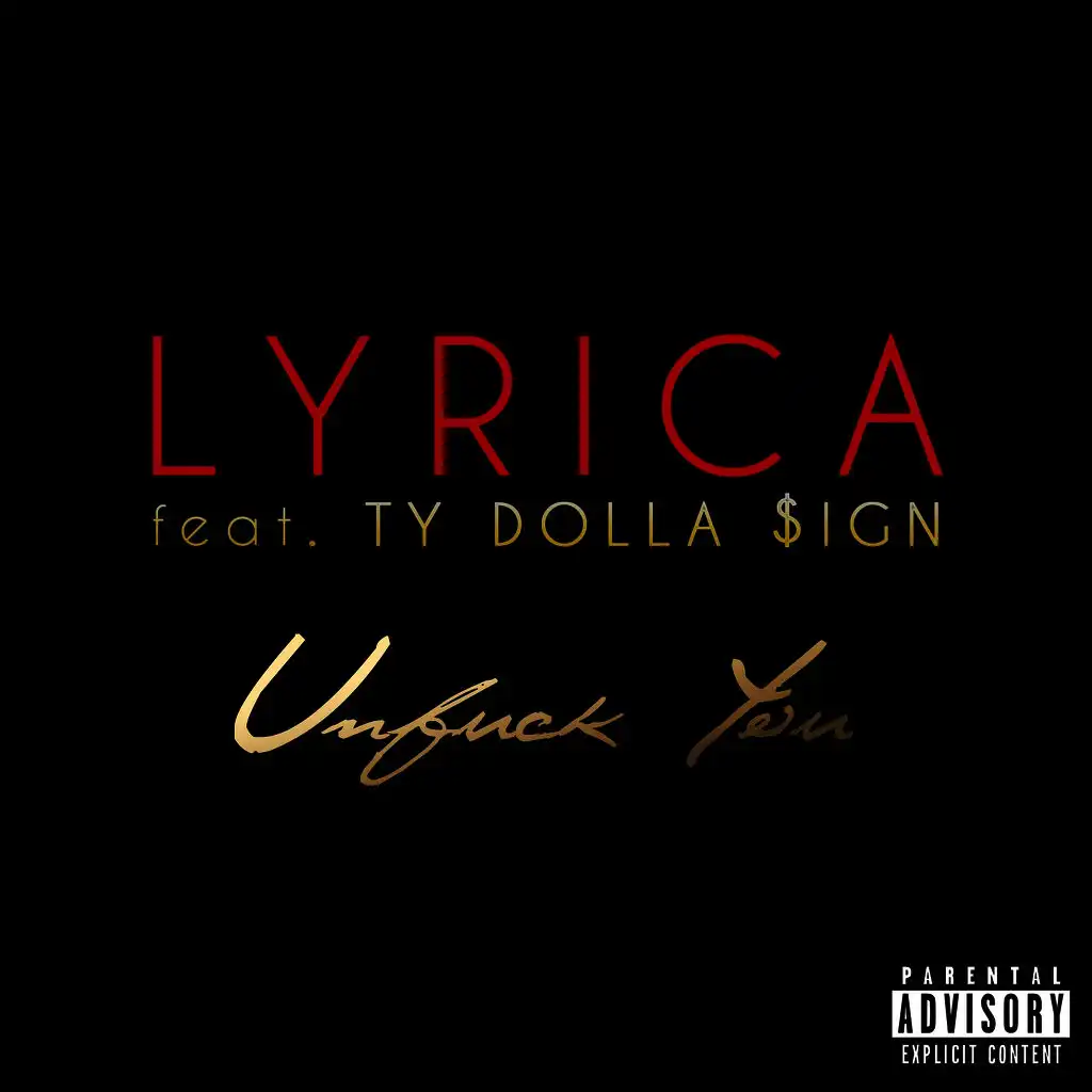 Unf*ck You (feat. Ty Dolla $ign)