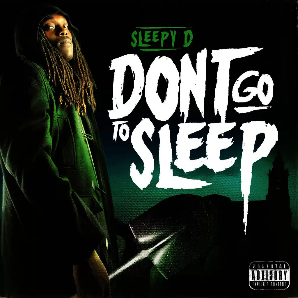 Don't Go To Sleep