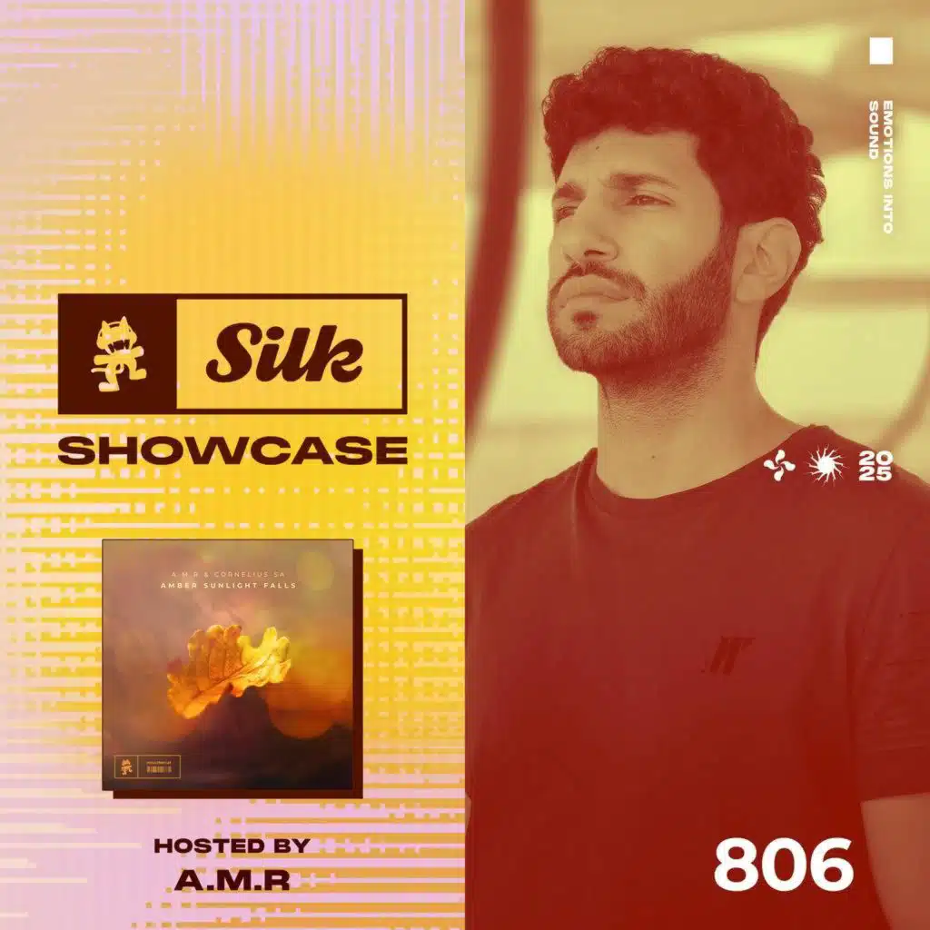 Monstercat Silk Showcase 806 (Hosted by A.M.R)