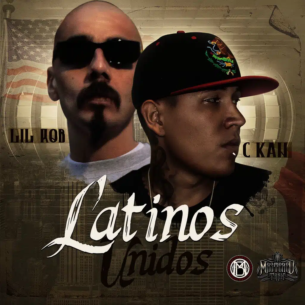 Latinos Unidos (ft. Lil Rob)