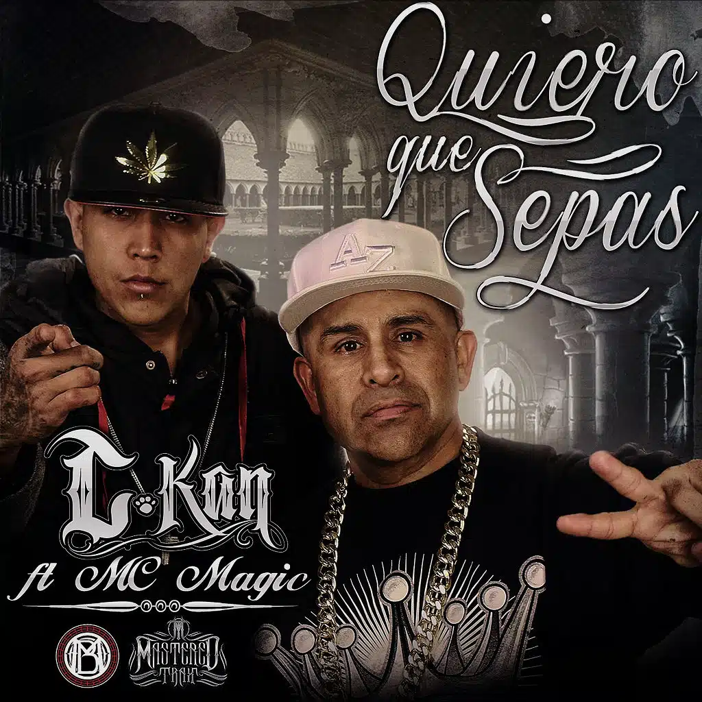 Quiero Que Sepas (ft. MC Magic)