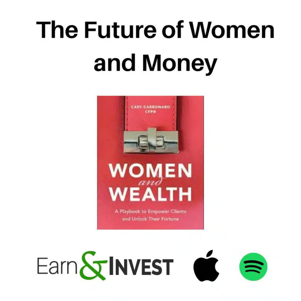 639. The Future of Women and Money w/ Cary Carbonaro