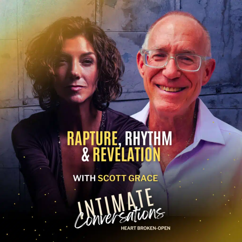 Rapture, Rhythm & Revelation with Scott Grace